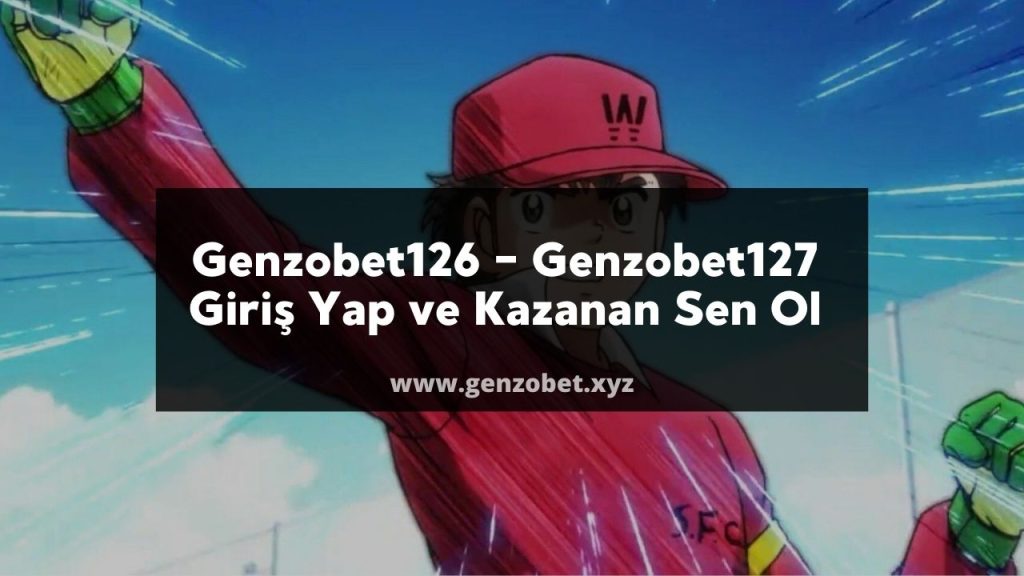 Genzobet126 - Genzobet127 Giriş Yap ve Kazanan Sen Ol